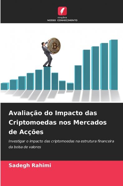 Avaliação do Impacto das Criptomoedas nos Mercados de Acções