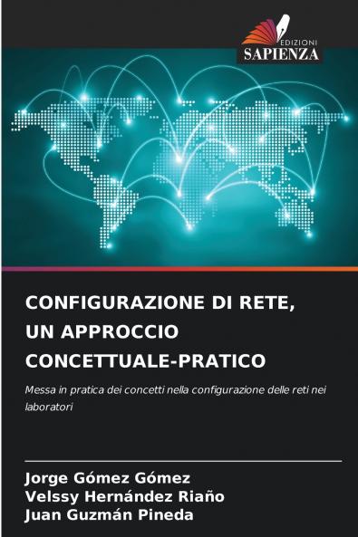 CONFIGURAZIONE DI RETE UN APPROCCIO CONCETTUALE-PRATICO