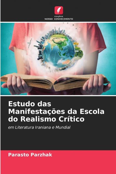 Estudo das Manifestações da Escola do Realismo Crítico