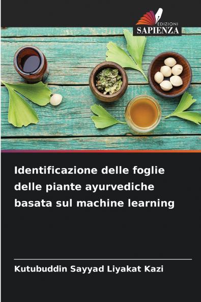 Identificazione delle foglie delle piante ayurvediche basata sul machine learning