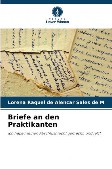 Briefe an den Praktikanten