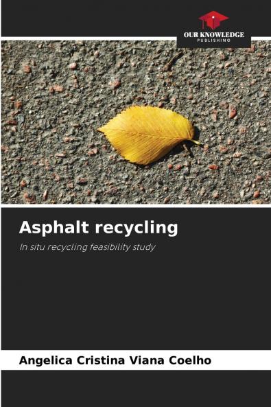 Asphalt recycling