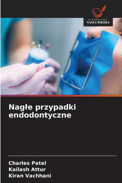 Nagłe przypadki endodontyczne