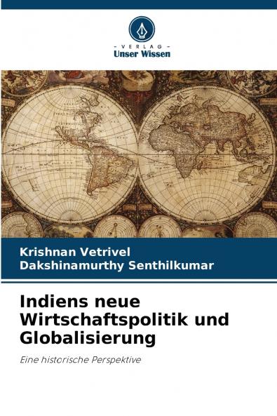 Indiens neue Wirtschaftspolitik und Globalisierung