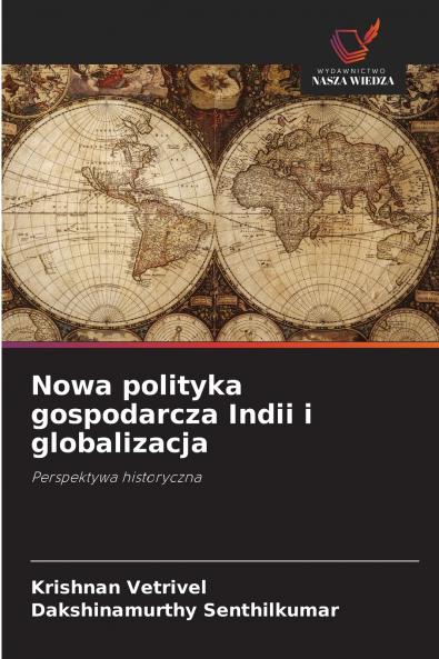 Nowa polityka gospodarcza Indii i globalizacja