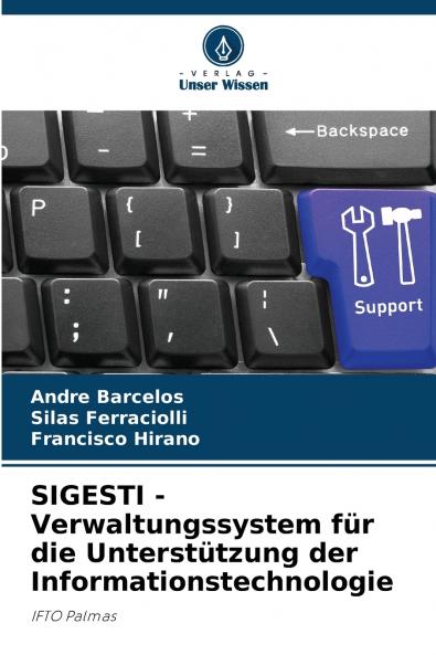 SIGESTI - Verwaltungssystem für die Unterstützung der Informationstechnologie
