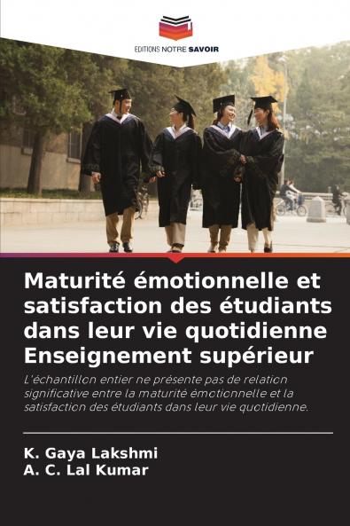 Maturité émotionnelle et satisfaction des étudiants dans leur vie quotidienne Enseignement supérieur