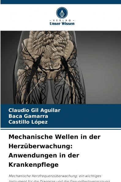 Mechanische Wellen in der Herzüberwachung