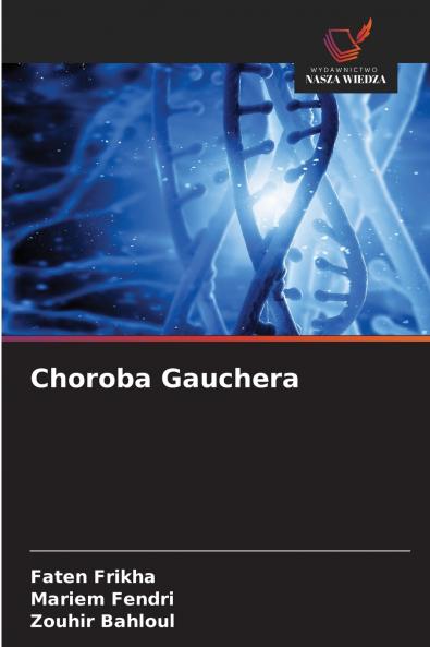 Choroba Gauchera