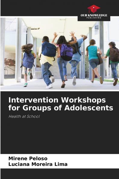 Intervention Workshops for Groups of Adolescents
