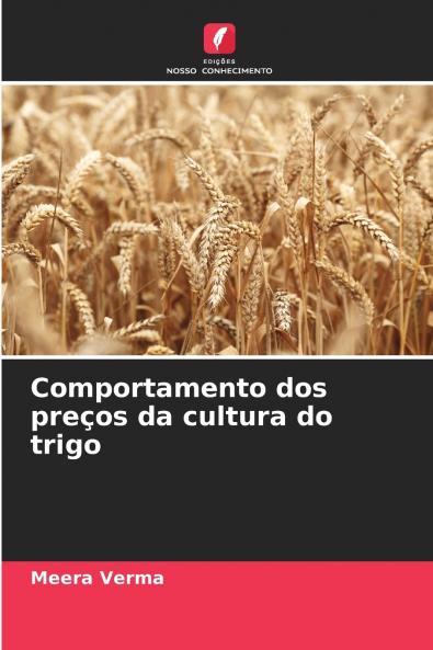 Comportamento dos preços da cultura do trigo
