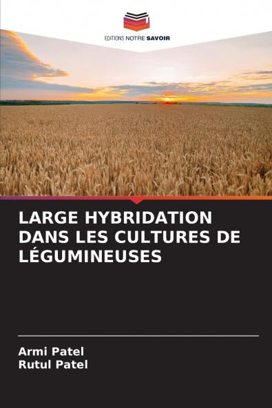 LARGE HYBRIDATION DANS LES CULTURES DE LÉGUMINEUSES