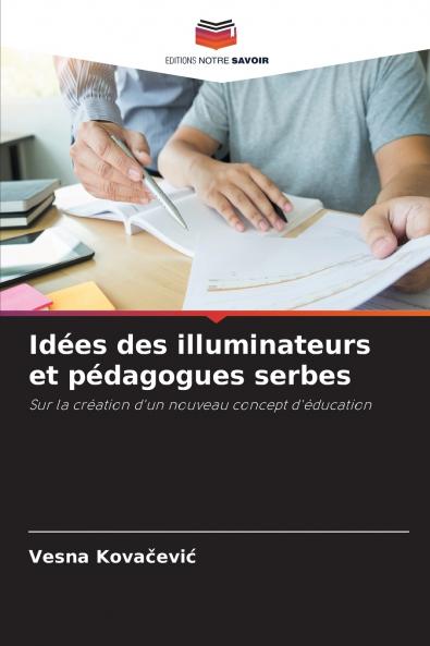 Idées des illuminateurs et pédagogues serbes