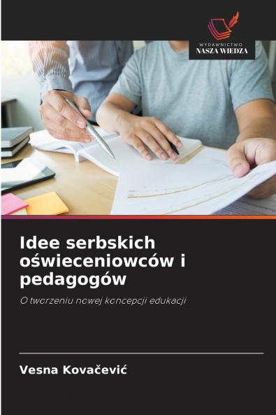 Idee serbskich oświeceniowców i pedagogów