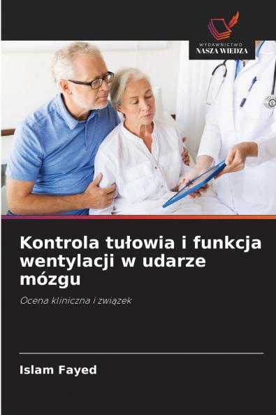 Kontrola tułowia i funkcja wentylacji w udarze mózgu