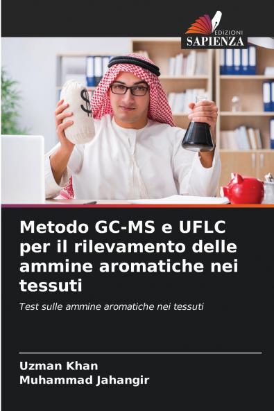 Metodo GC-MS e UFLC per il rilevamento delle ammine aromatiche nei tessuti