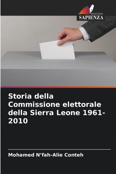 Storia della Commissione elettorale della Sierra Leone 1961-2010