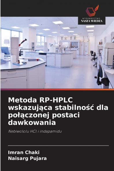 Metoda RP-HPLC wskazująca stabilność dla połączonej postaci dawkowania
