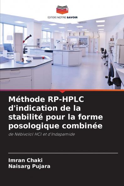 Méthode RP-HPLC d'indication de la stabilité pour la forme posologique combinée