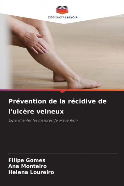 Prévention de la récidive de l'ulcère veineux