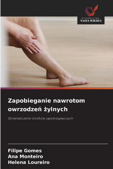 Zapobieganie nawrotom owrzodzeń żylnych