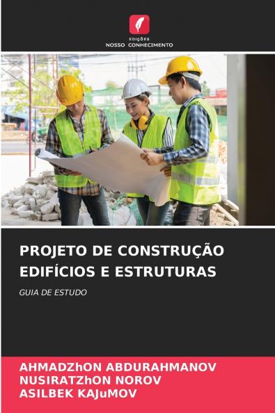 PROJETO DE CONSTRUÇÃO EDIFÍCIOS E ESTRUTURAS