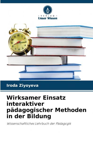 Wirksamer Einsatz interaktiver pädagogischer Methoden in der Bildung