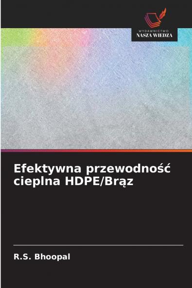 Efektywna przewodność cieplna HDPE/Brąz