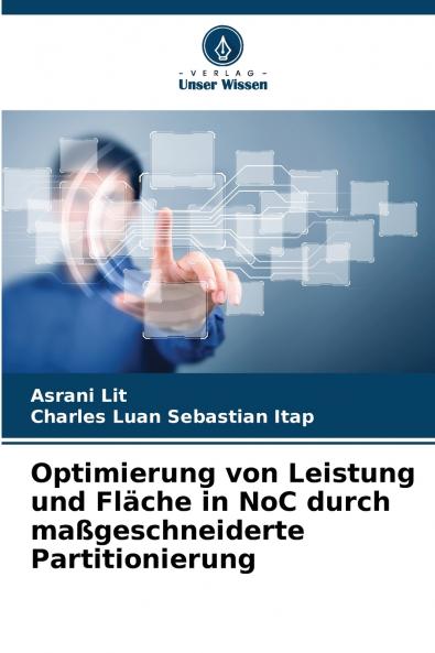 Optimierung von Leistung und Fläche in NoC durch maßgeschneiderte Partitionierung