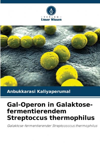 Gal-Operon in Galaktose-fermentierendem Streptoccus thermophilus