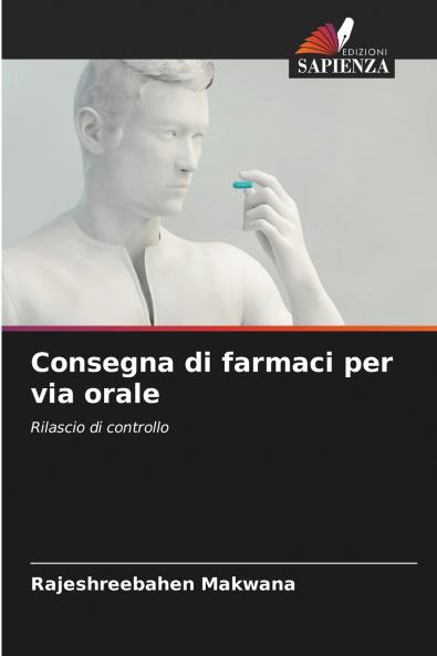Consegna di farmaci per via orale