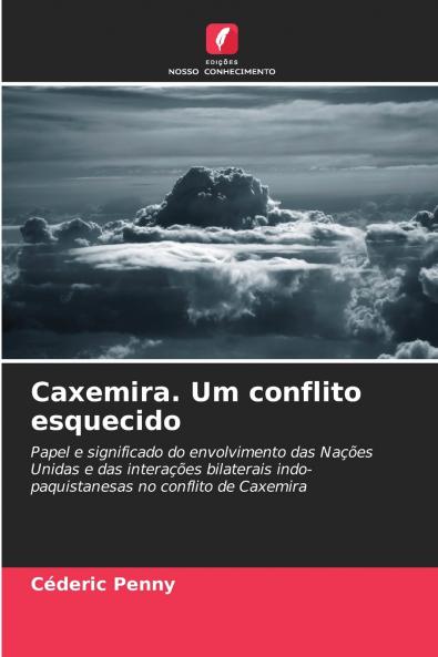 Caxemira. Um conflito esquecido