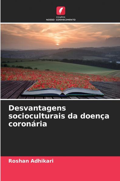 Desvantagens socioculturais da doença coronária