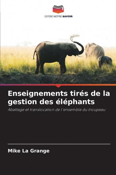 Enseignements tirés de la gestion des éléphants