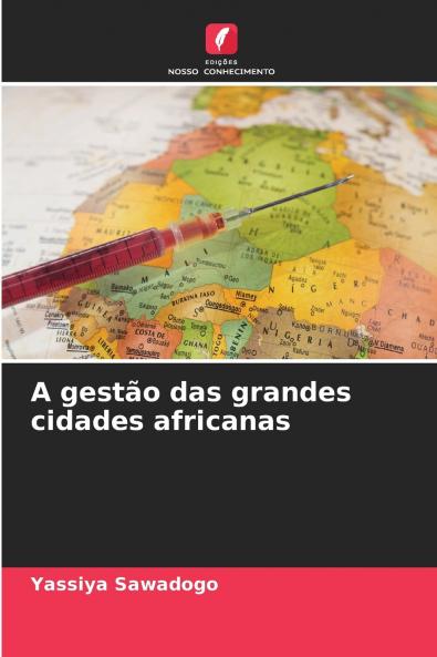 A gestão das grandes cidades africanas