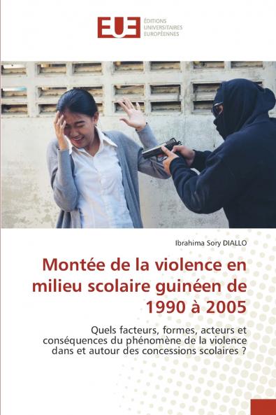 Montée de la violence en milieu scolaire guinéen de 1990 à 2005