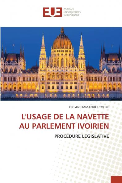 L'USAGE DE LA NAVETTE AU PARLEMENT IVOIRIEN
