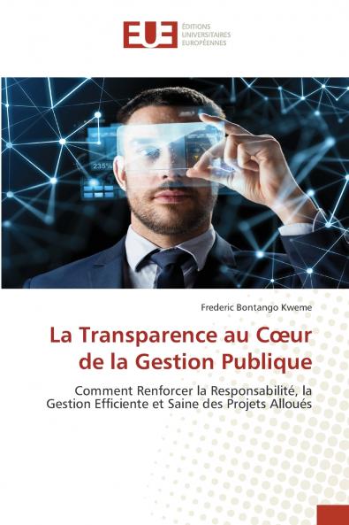 La Transparence au Cœur de la Gestion Publique