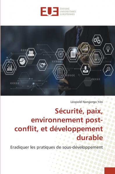 Sécurité paix environnement post-conflit et développement durable