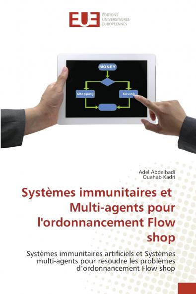 Systèmes immunitaires et Multi-agents pour l'ordonnancement Flow shop