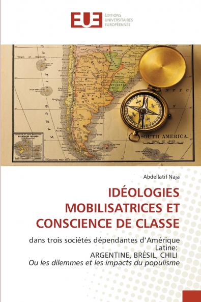 IDÉOLOGIES MOBILISATRICES ET CONSCIENCE DE CLASSE