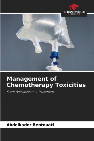 Management of Chemotherapy Toxicities