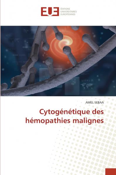 Cytogénétique des hémopathies malignes