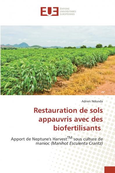 Restauration de sols appauvris avec des biofertilisants