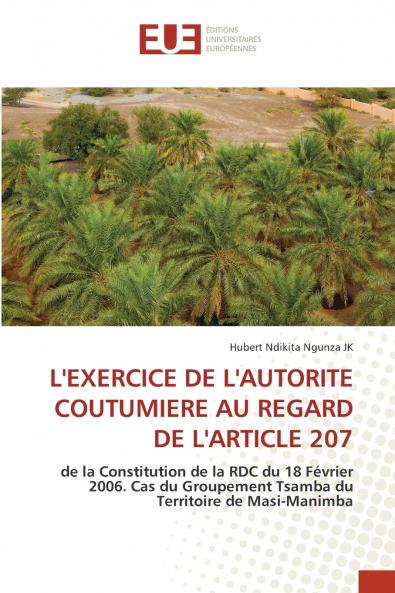 L'EXERCICE DE L'AUTORITE COUTUMIERE AU REGARD DE L'ARTICLE 207