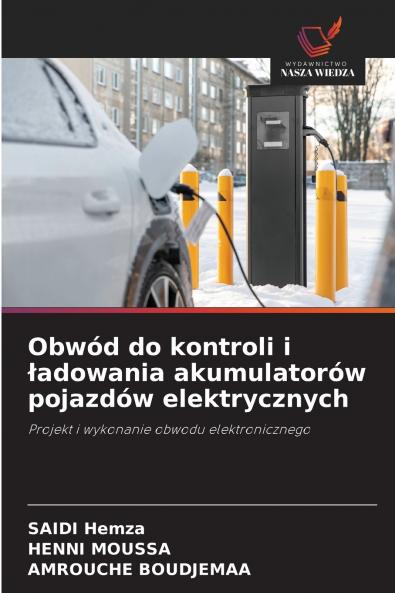 Obwód do kontroli i ładowania akumulatorów pojazdów elektrycznych