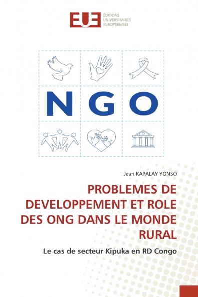 PROBLEMES DE DEVELOPPEMENT ET ROLE DES ONG DANS LE MONDE RURAL