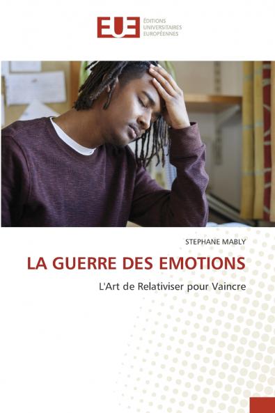 LA GUERRE DES EMOTIONS