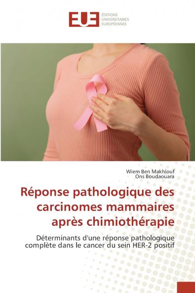 Réponse pathologique des carcinomes mammaires après chimiothérapie