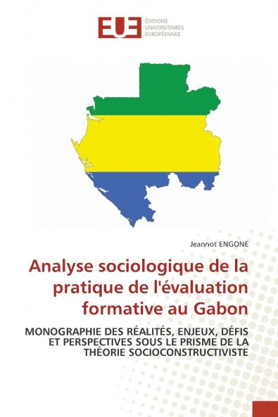 Analyse sociologique de la pratique de l'évaluation formative au Gabon
